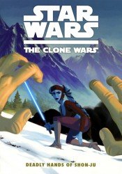 Star Wars - The Clone Wars - Deadly Hands of Shon-Ju