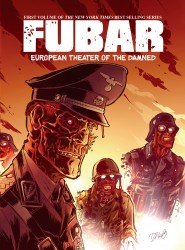 FUBAR - European Theater of the Damned