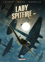 Lady Spitfire #3 - One for All and All for Her
