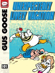 Gus Goose and the Unexpectedly Lively Vacation