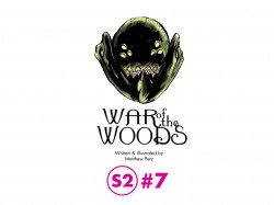 War of the Woods - Season Two #07
