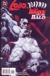 Lobo and Deadman - The Brave and the Bald