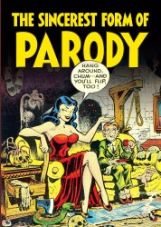 Sincerest Form of Parody The Best 1950s Mad-Inspired Satirical Comics (TPB)