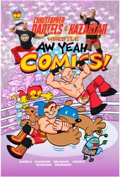 Christopher Daniels and Kazarian Wrestle AW YEAH COMICS #1