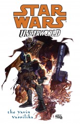 Star Wars - Underworld - The Yavin Vassilika (TPB)