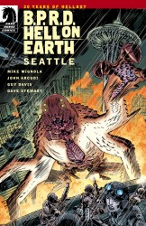 B.P.R.D Hell on Earth вЂ“ Seattle