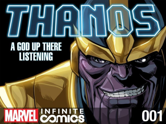 Thanos - A God Up There Listening Infinite Comic #01-06