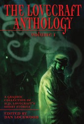 The Lovecraft Anthology (Volume 1)