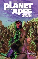 Planet of the Apes - Cataclysm Vol.3 (TPB)