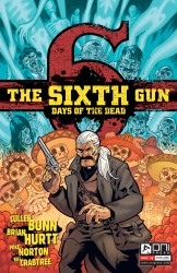 Sixth Gun - Days of the Dead #01
