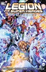 Legion of Super-Heroes (Volume 1) The Choice