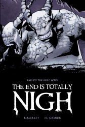 The End Is Totally Nigh #03