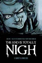 The End Is Totally Nigh #01