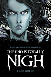 The End Is Totally Nigh #02