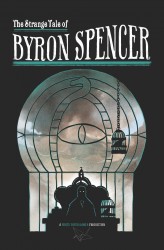 Ether One - The Strange Tale of Byron Spencer