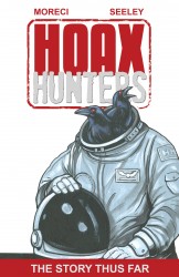Hoax Hunters - The Story Thus Far
