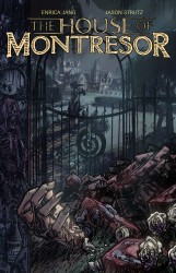 The House of Montresor - Part 1
