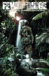 Fever Ridge - A Tale of MacArthur's Jungle War Vol.1