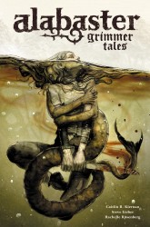 Alabaster Vol.2 - Grimmer Tales