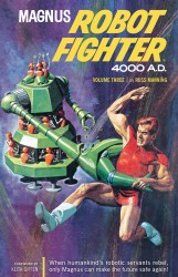 Magnus, Robot Fighter Archives Vol.3