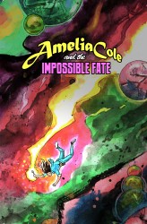Amelia Cole and the Impossible Fate #01