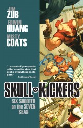 Skullkickers Vol.3 - Six Shooter on the Seven Seas