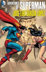Adventures of Superman вЂ“ Jose Luis Garcia-Lopez (TPB)