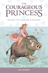 The Courageous Princess Vol.1 - Beyond the Hundred Kingdoms Preview