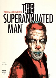 The Superannuated Man #06