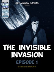 The Invisible Invasion - Change is Stealthy Vol.1