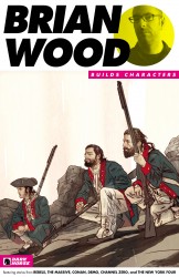 Brian Wood Builds Characters