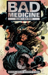 Bad Medicine Vol.1 - New Moon