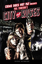 Crime Does Not Pay City of Roses Vol.1