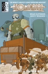 Atomic Robo Vol.6 - ... and the Ghost of Station X