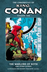 The Chronicles of King Conan Vol.10 - The Warlord of Koth and Other Stories