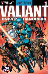 Valiant Universe Handbook 2015 Edition #01