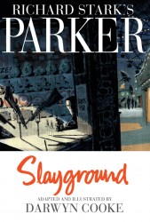 Richard Stark's Parker - Slayground