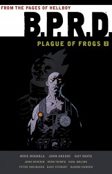 B.P.R.D. - Plague of Frogs Vol.2