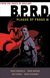 B.P.R.D. - Plague of Frogs Vol.3