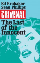 Criminal Vol.6 - The Last Of The Innocent