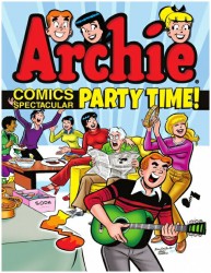 Archie Comics Spectacular Party Time