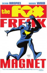 The Fox Freak Magnet (TPB)
