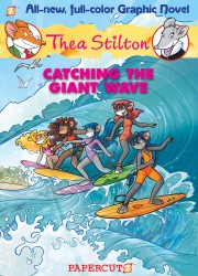 Thea Stilton - Catching The Giant Wave Vol.4