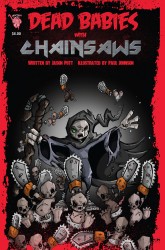 Dead Babies with Chainsaws #01