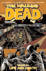The Walking Dead Vol.24 - Life and Death