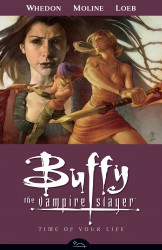 Buffy the Vampire Slayer Season Eight Vol.4 - Time Of Your Life