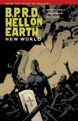 B.P.R.D. вЂ“ Hell on Earth (Volume 1) вЂ“ New World
