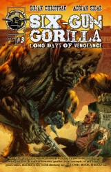 Six-Gun Gorilla - Long Days of Vengeance #03