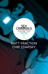 Sex Criminals Vol.2 - Two Worlds, One Cop