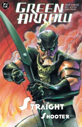 Green Arrow Vol.4 - Straight Shooter